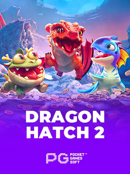 Dragon Hatch 2